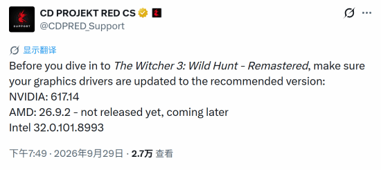 CDPR提醒《巫师3：狂猎重制版》需更新显卡驱动，AMD推荐版本尚未推送